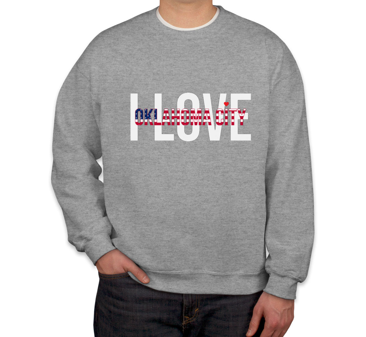 I Love Oklahoma City Unisex Sweatshirt