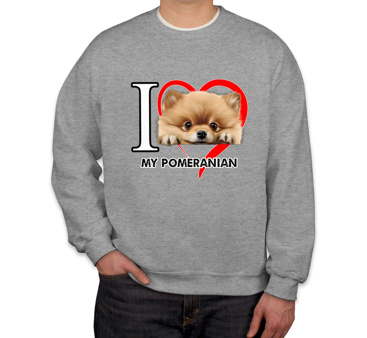 I Love My Pomeranian Dog Unisex Sweatshirt