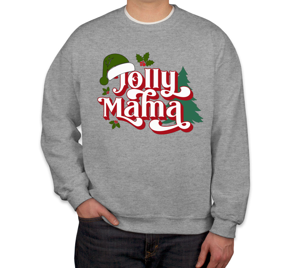 Jolly Mama Christmas Unisex Sweatshirt