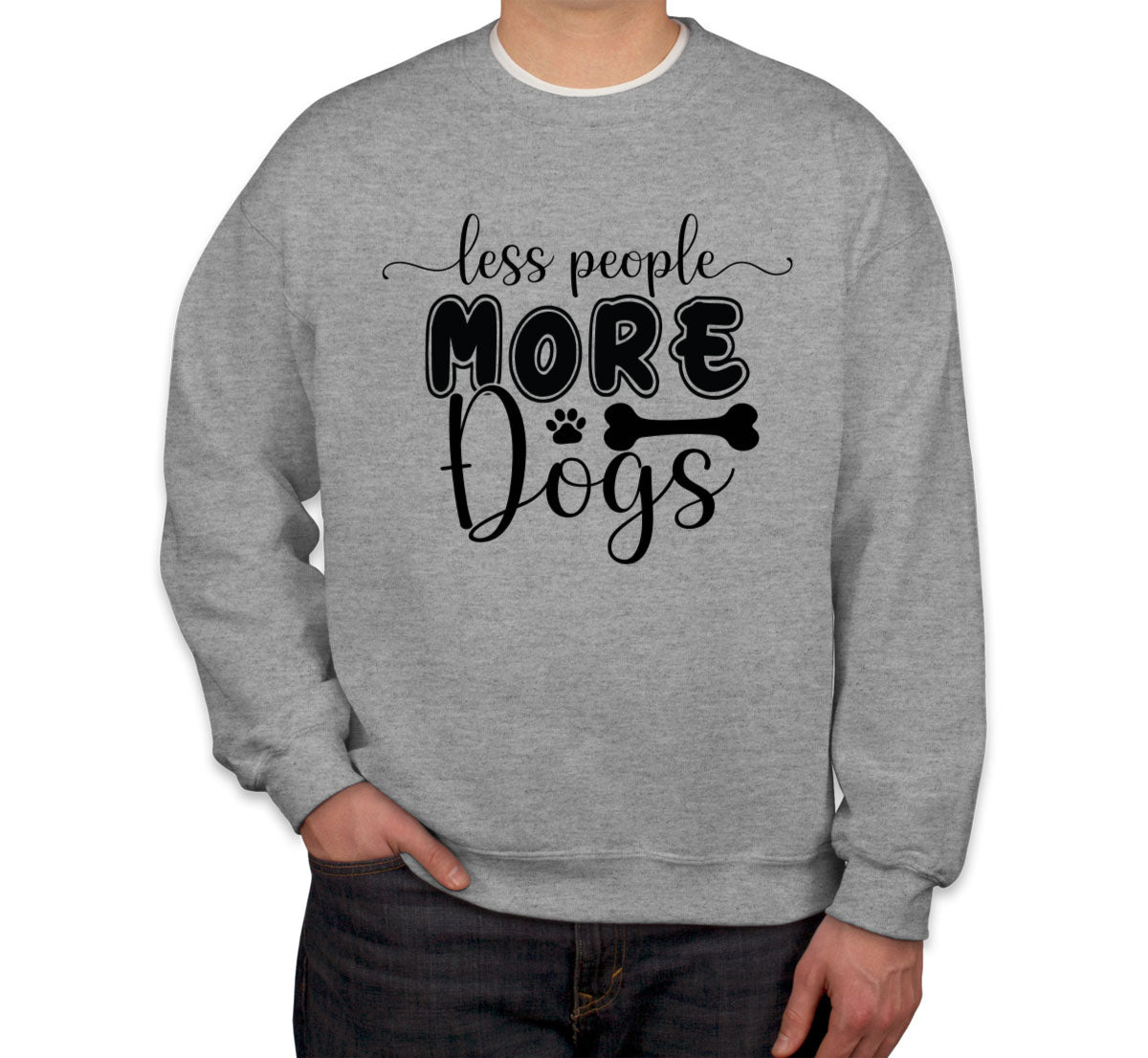 Less People More Dogs Unisex Sweatshirt