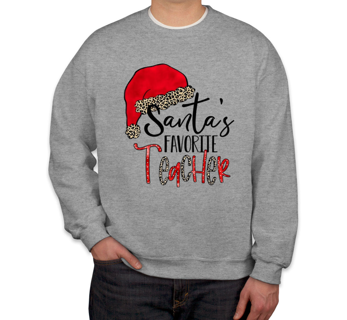 Santa's Favorite Teacher Unisex Sweatshirt