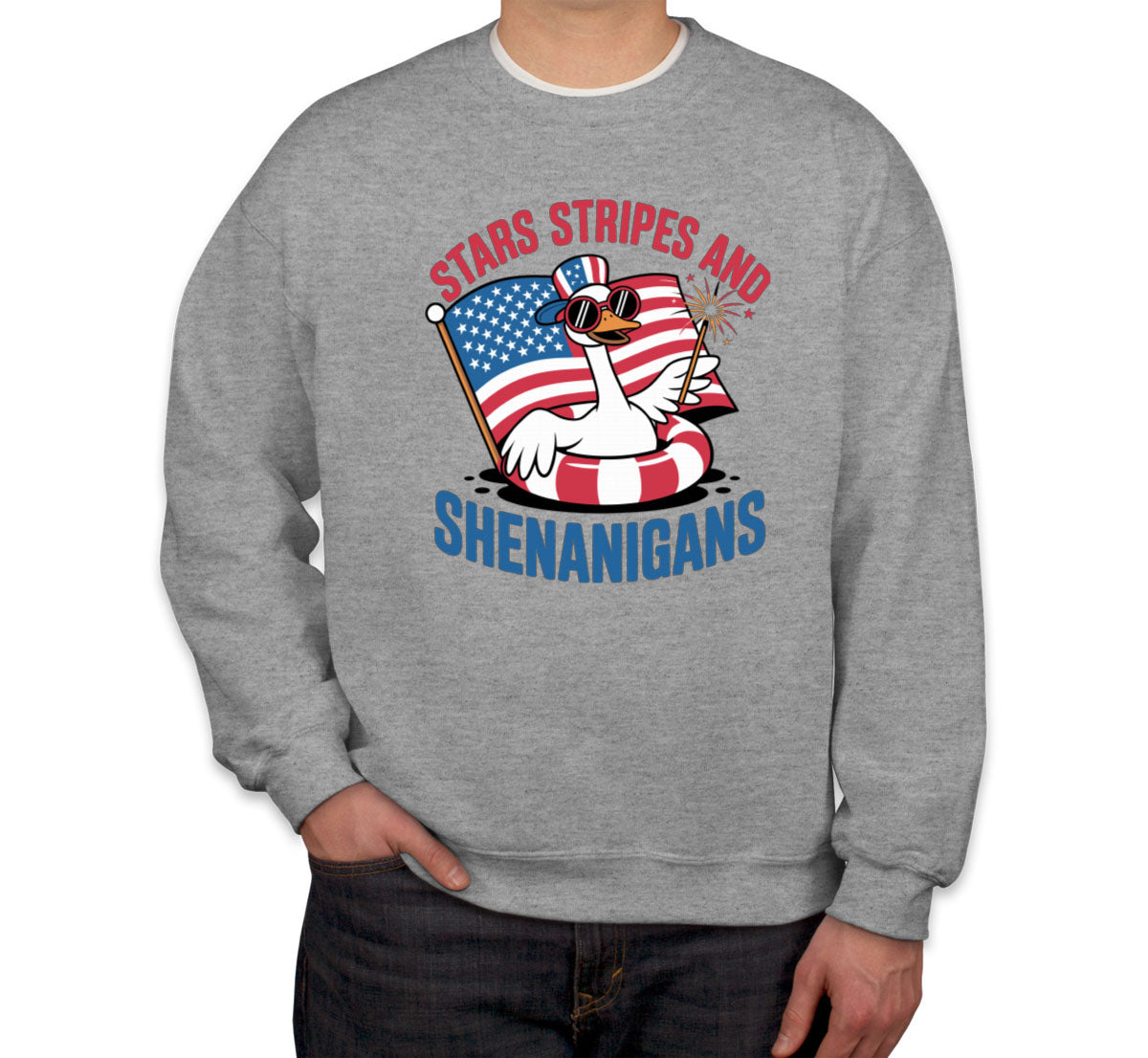 Stars Stripes And Shenanigans Independence Day Patriotic Unisex Sweatshirt