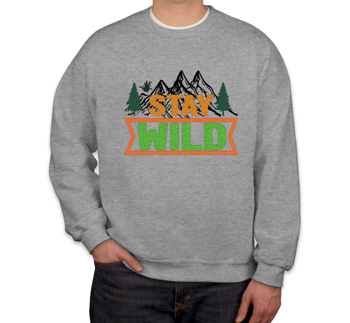 Stay Wild Camp Unisex Sweatshirt