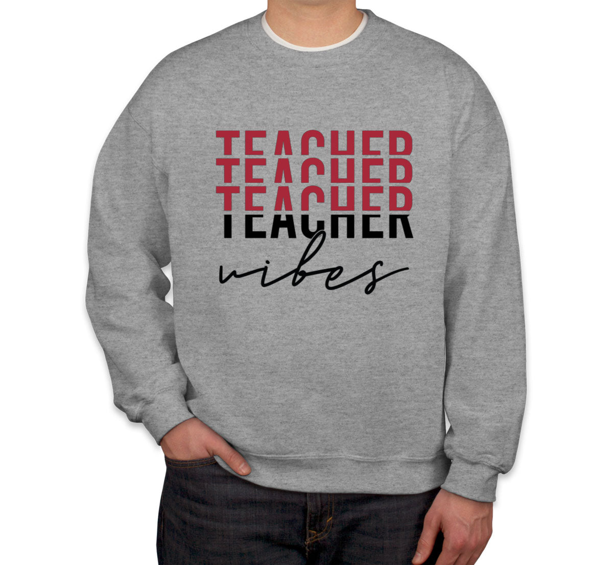 Teacher Vibes Unisex Sweatshirt