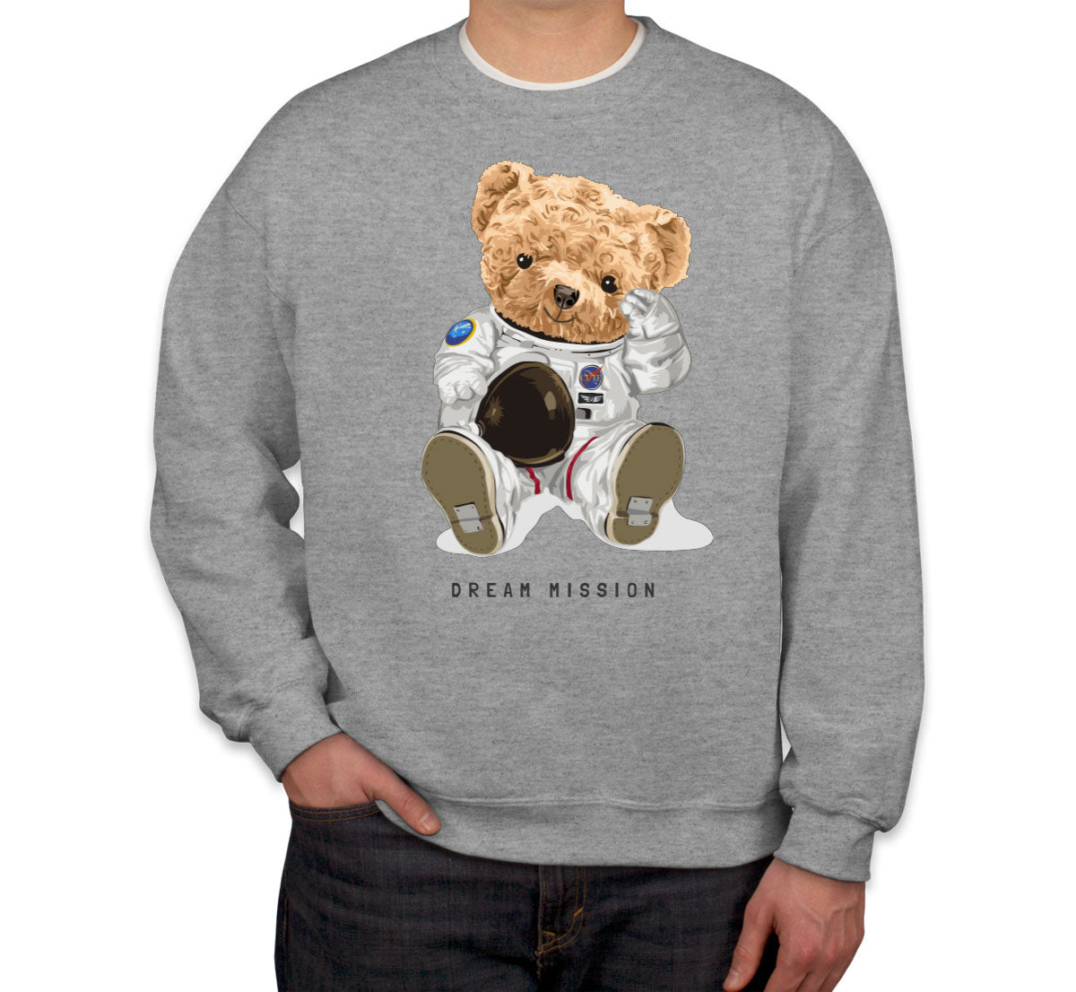 Teddy Bear Astronaut Dream Mission Unisex Sweatshirt