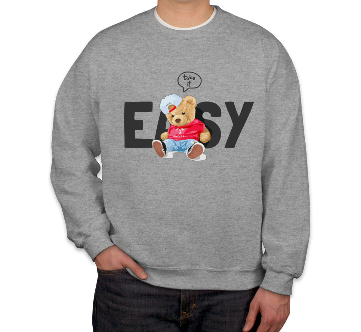 Teddy Bear Take It Easy Unisex Sweatshirt