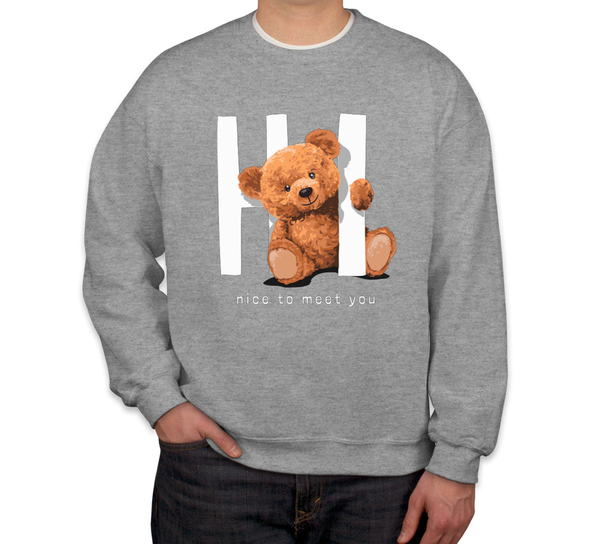 Teddy Bear Hi Unisex Sweatshirt