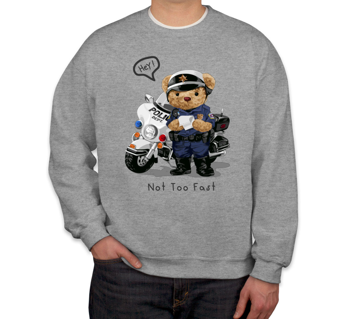 Teddy Bear Police Unisex Sweatshirt