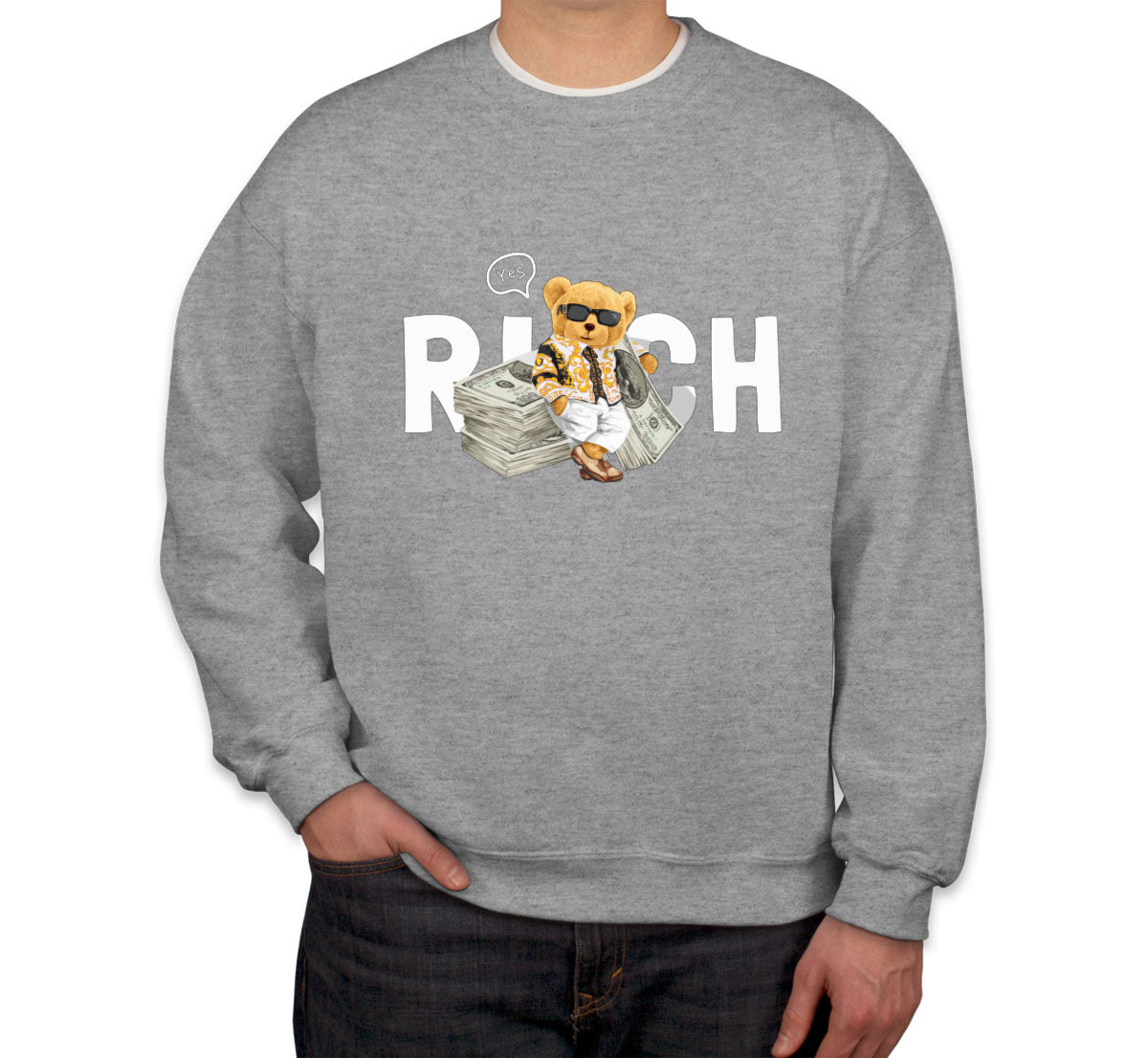 Teddy Bear Rich Unisex Sweatshirt