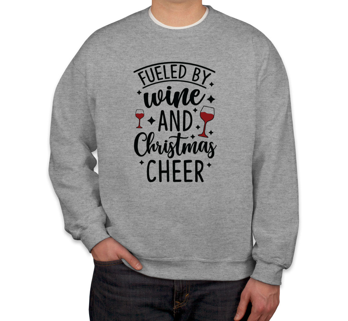 Fueled By Wine And Christmas Cheer Unisex Sweatshirt