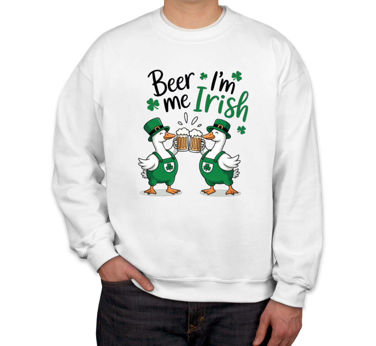 Beer Me I'm Irish St. Patrick's Day Unisex Sweatshirt