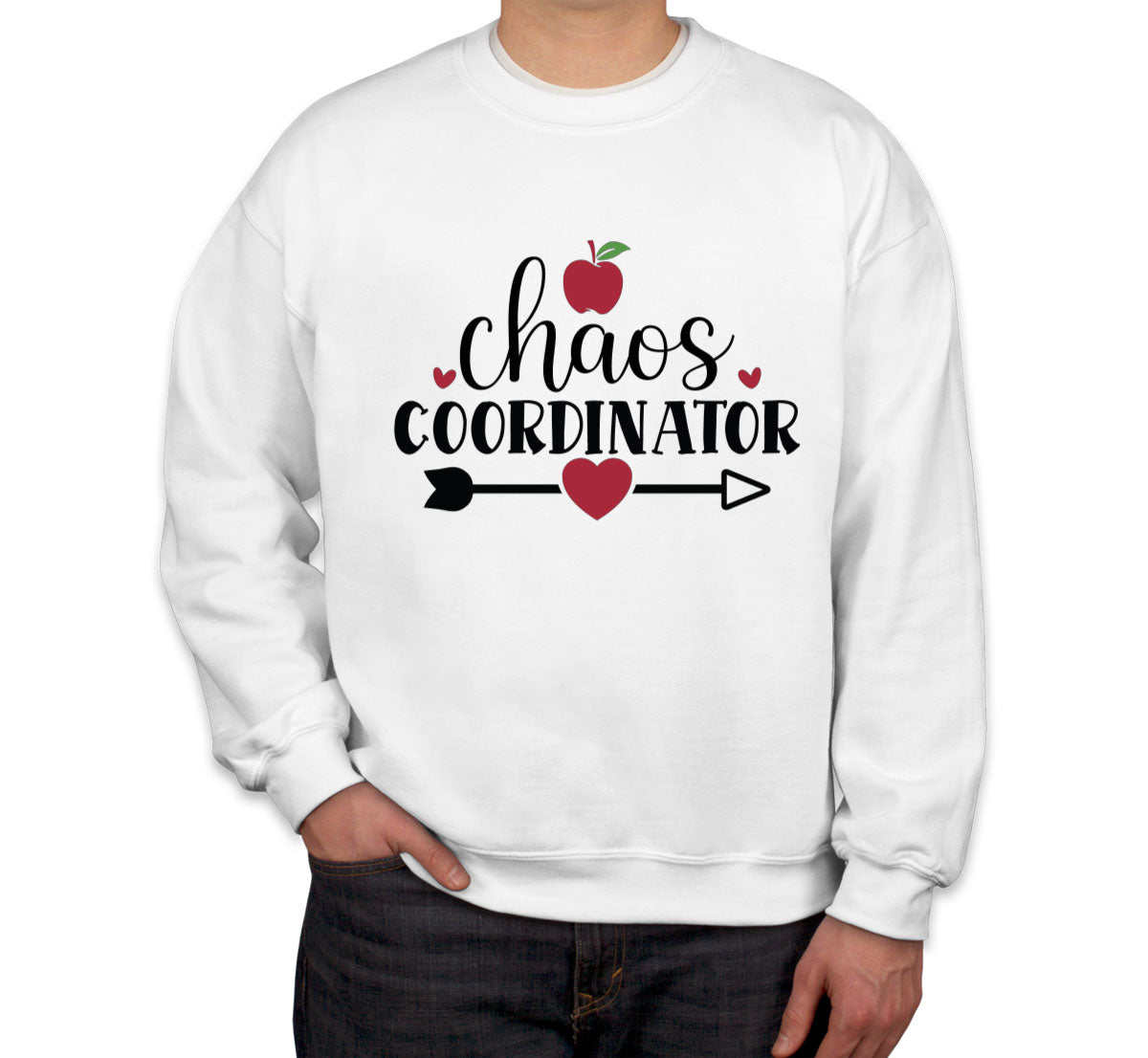 Chaos Coordinator Teacher Unisex Sweatshirt