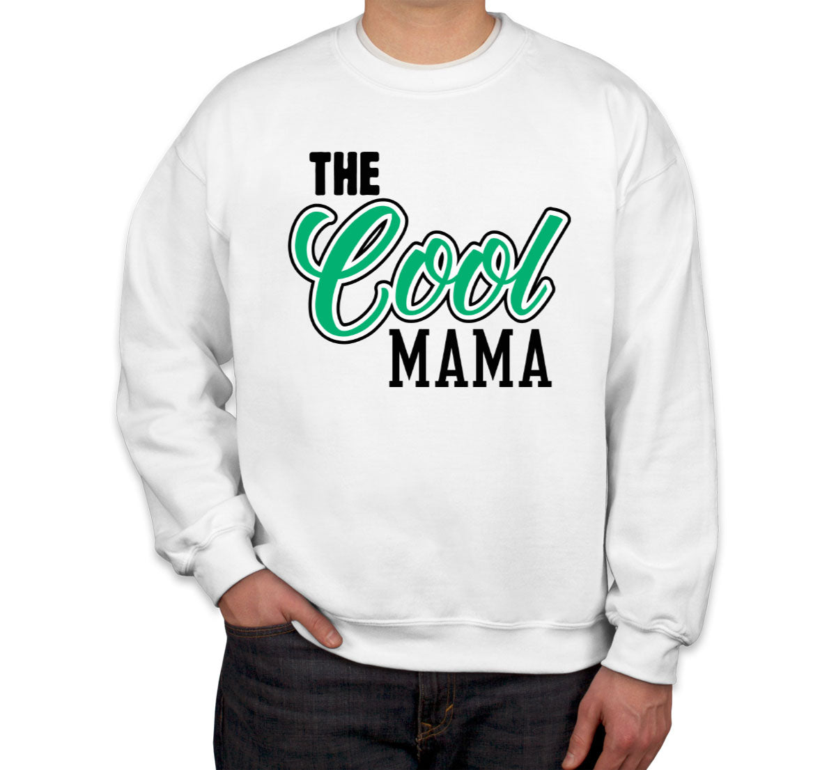 The Cool Mama Unisex Sweatshirt