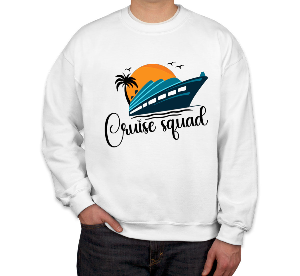 Cruise Squad Unisex Sweatshirt