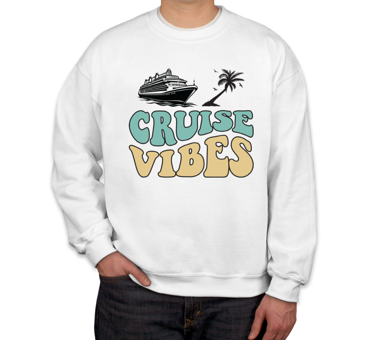 Cruise Vibes Unisex Sweatshirt