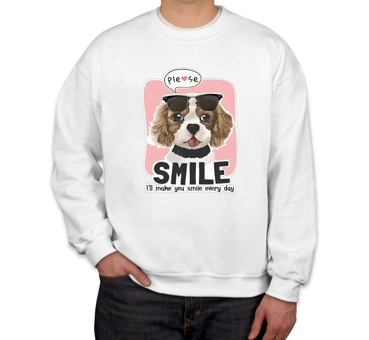 Please Smile Happy Dog Unisex Sweatshirt