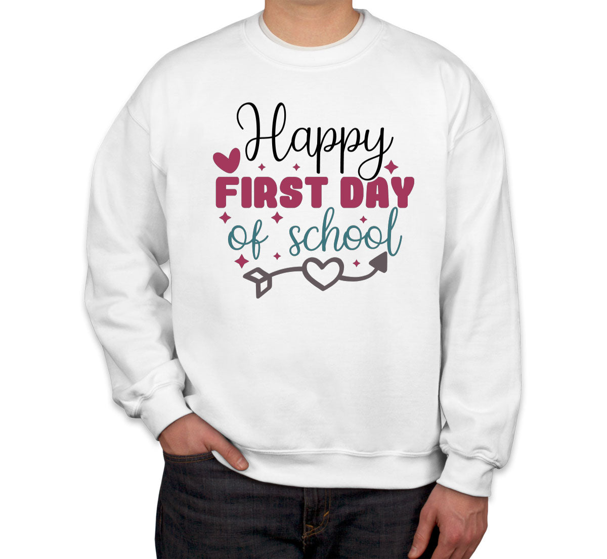 Happy First Day Of School Teacher Unisex Sweatshirt