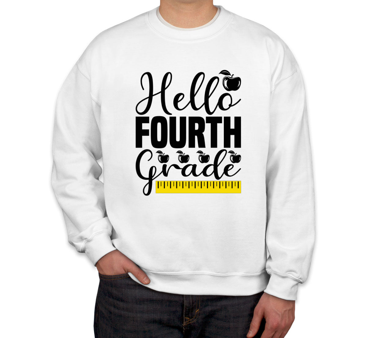 Hello Fourth Grade Teacher Unisex Sweatshirt