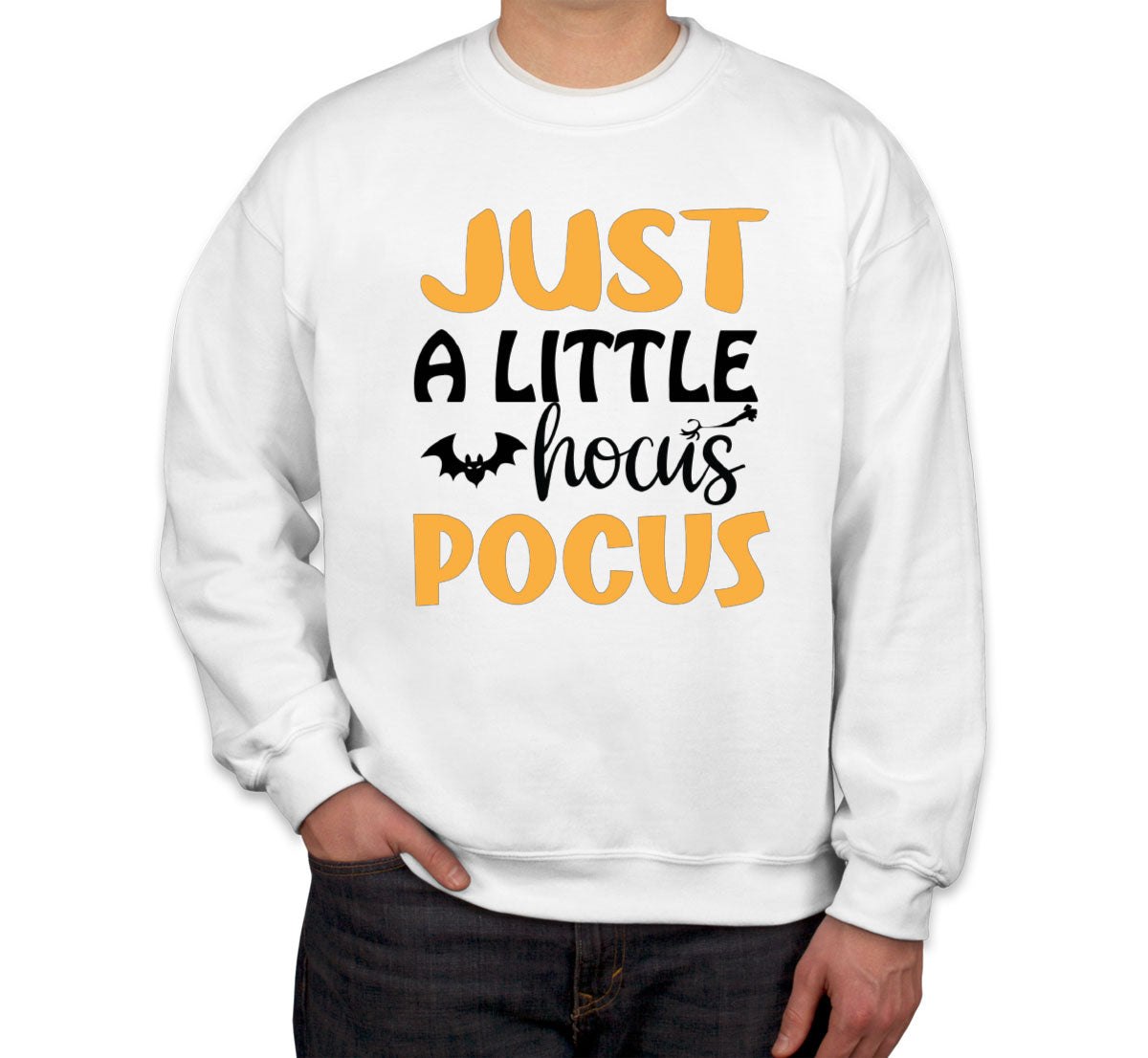 Just A Little Hocus Pocus Halloween Unisex Sweatshirt