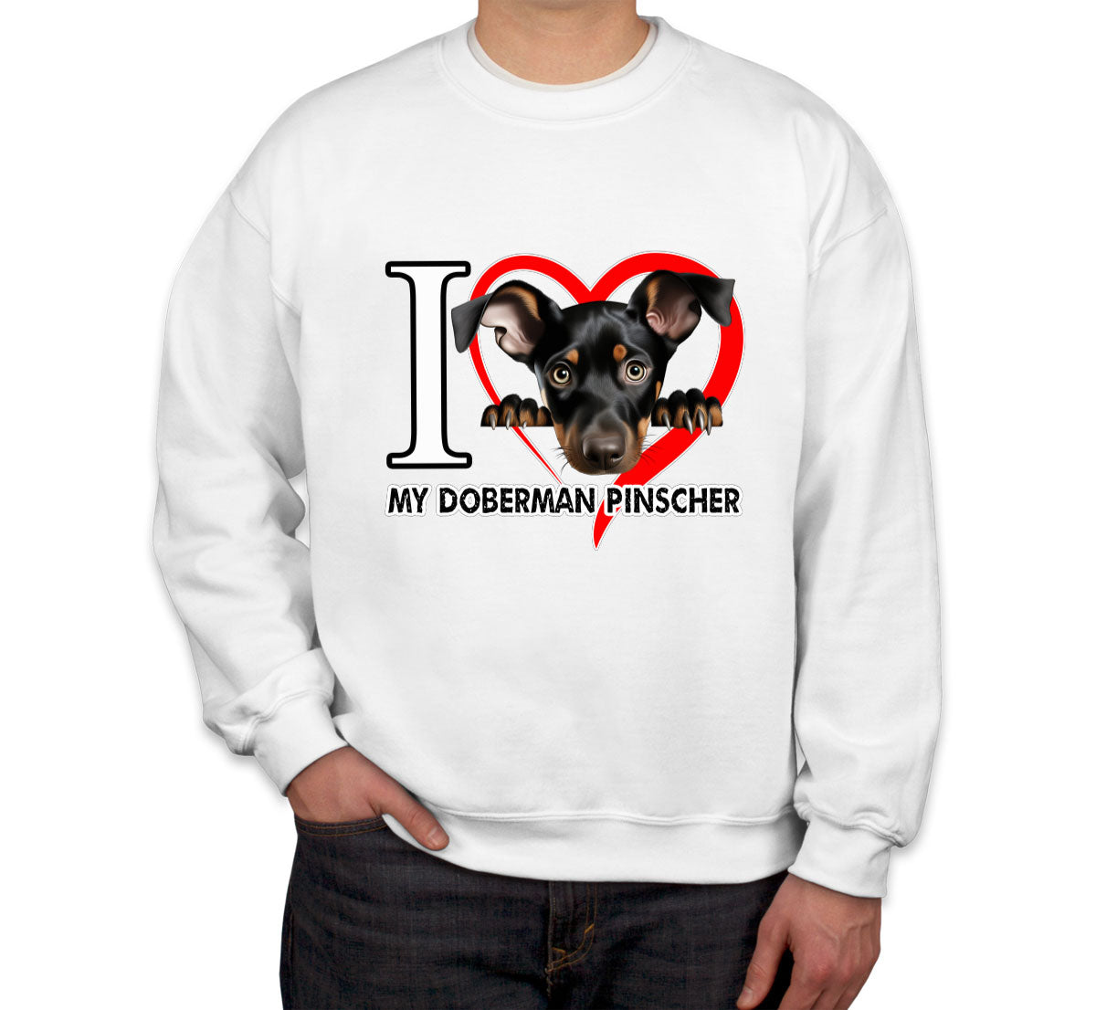 I Love My Miniature Pinscher Dog Unisex Sweatshirt