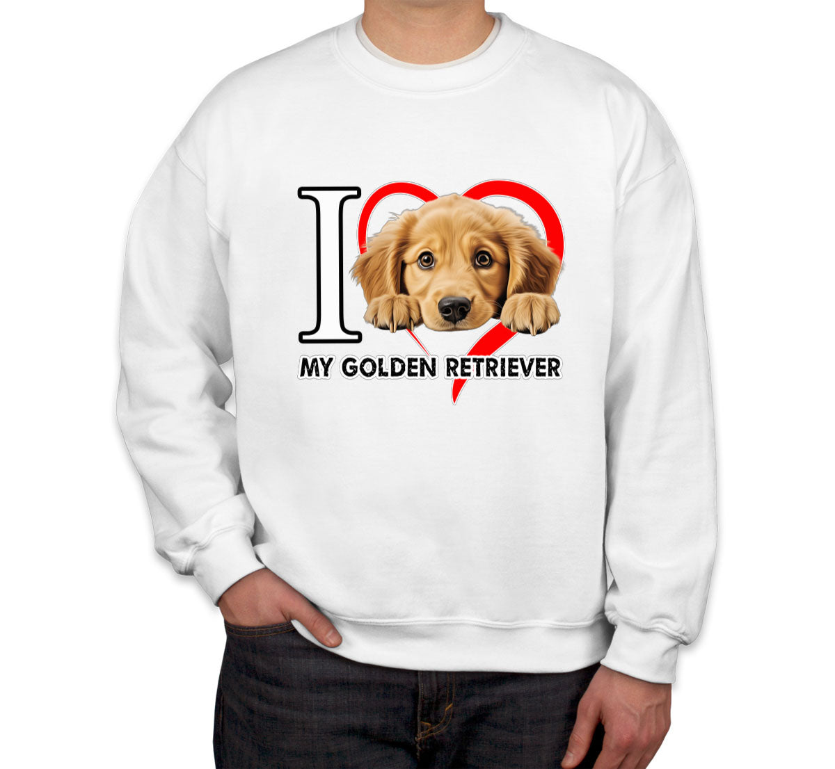 I Love My Golden Retriever Dog Unisex Sweatshirt