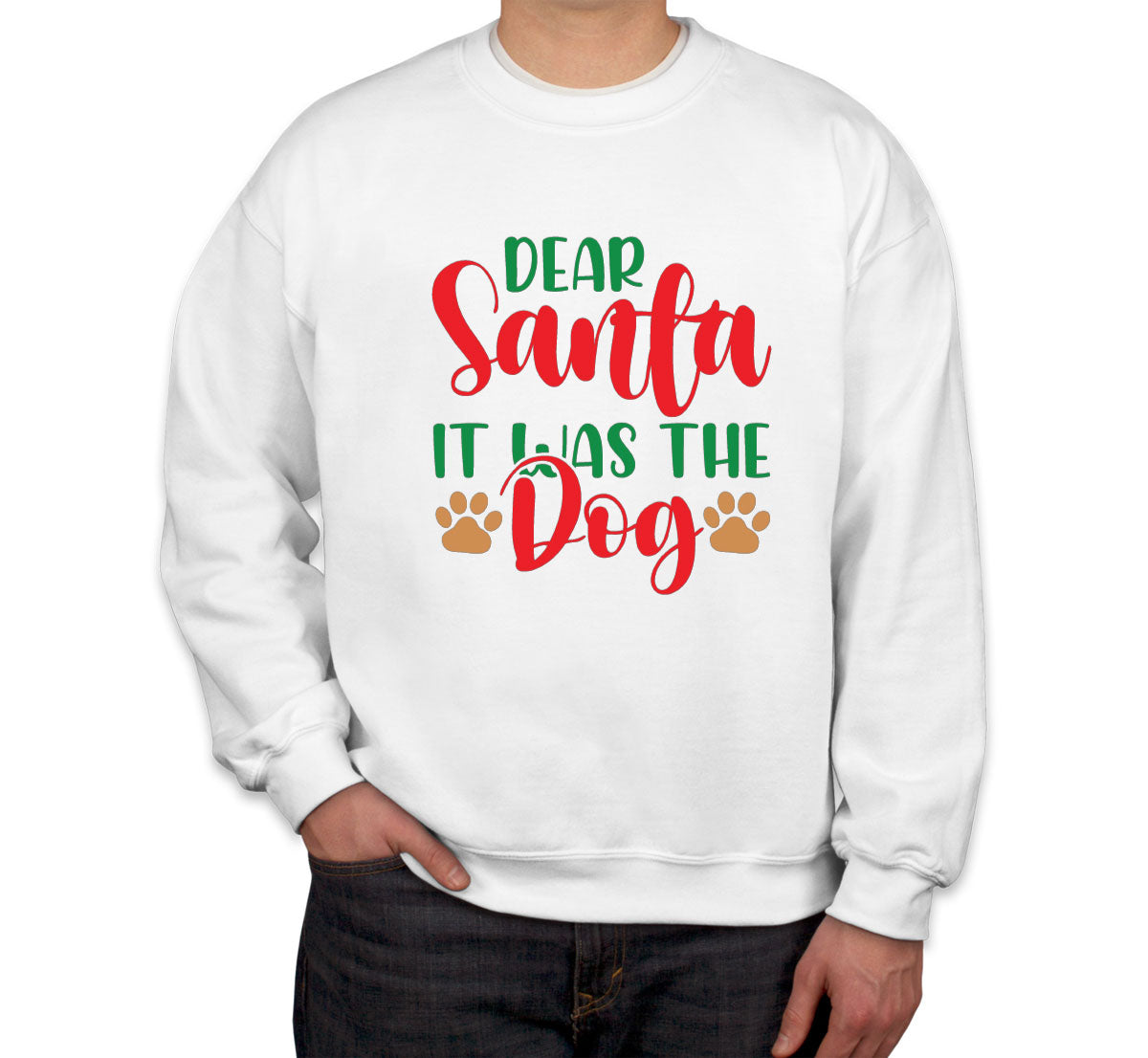 Dear Santa It Was The Dog Christmas Unisex Sweatshirt