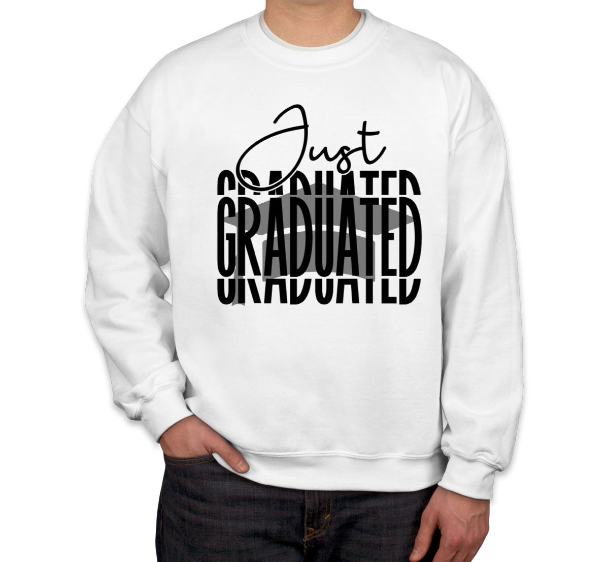 Just Graduated Graduation Cap Unisex Sweatshirt