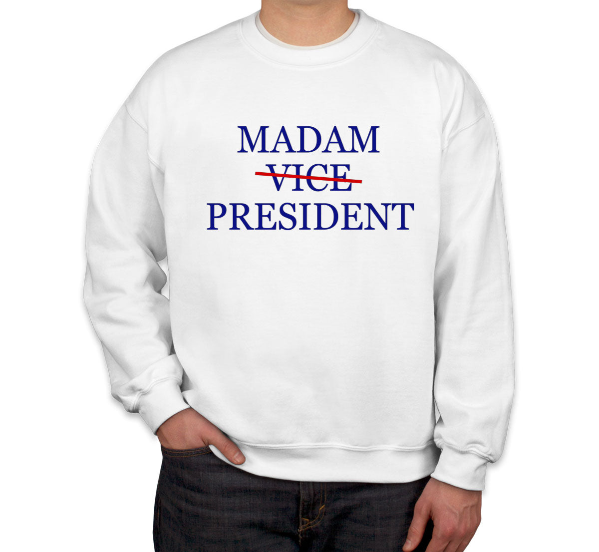 Madam President Kamala Harris Presidential Election Unisex Sweatshirt