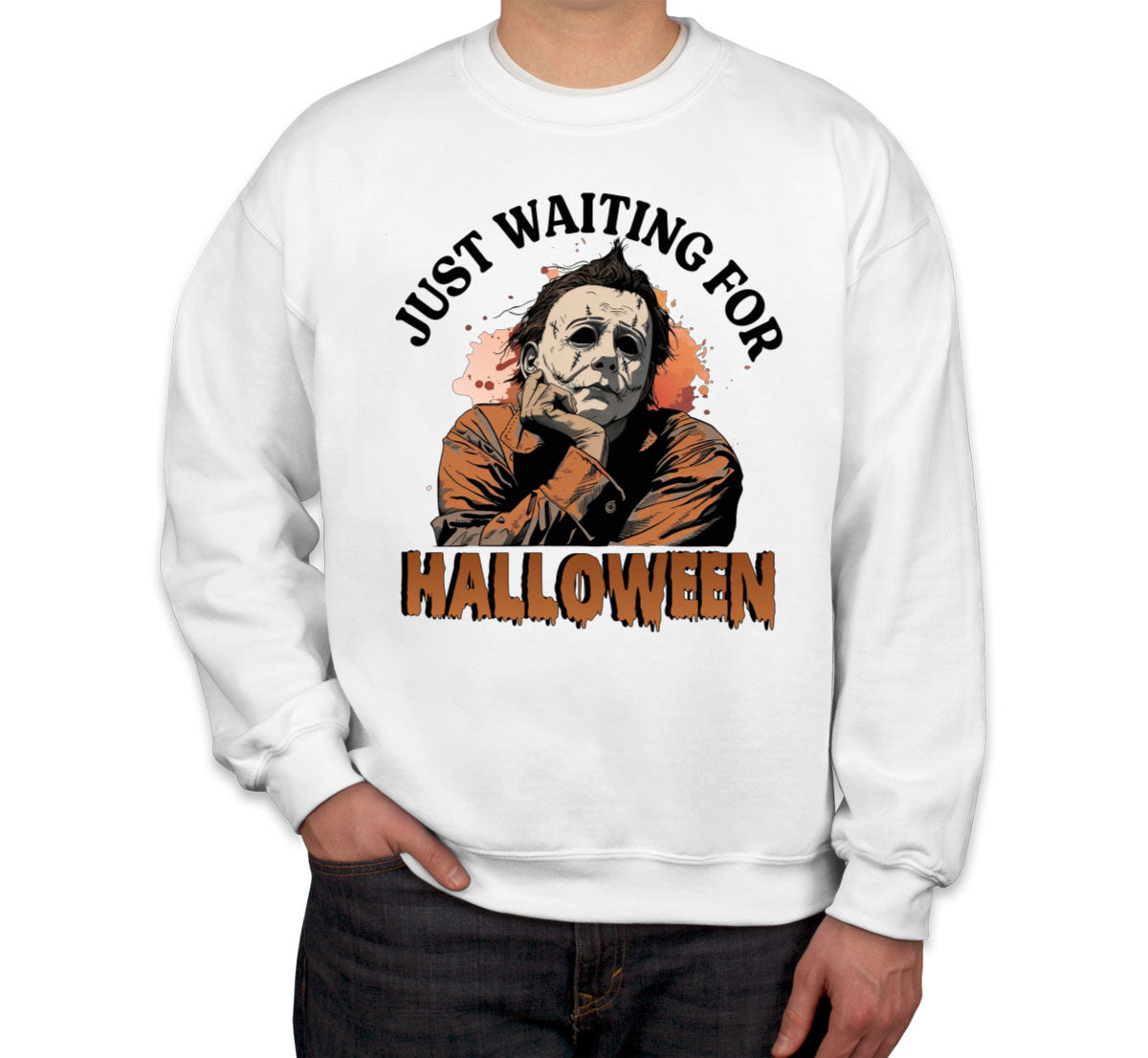 Just Waiting For Halloween Myers Unisex Sweatshirt