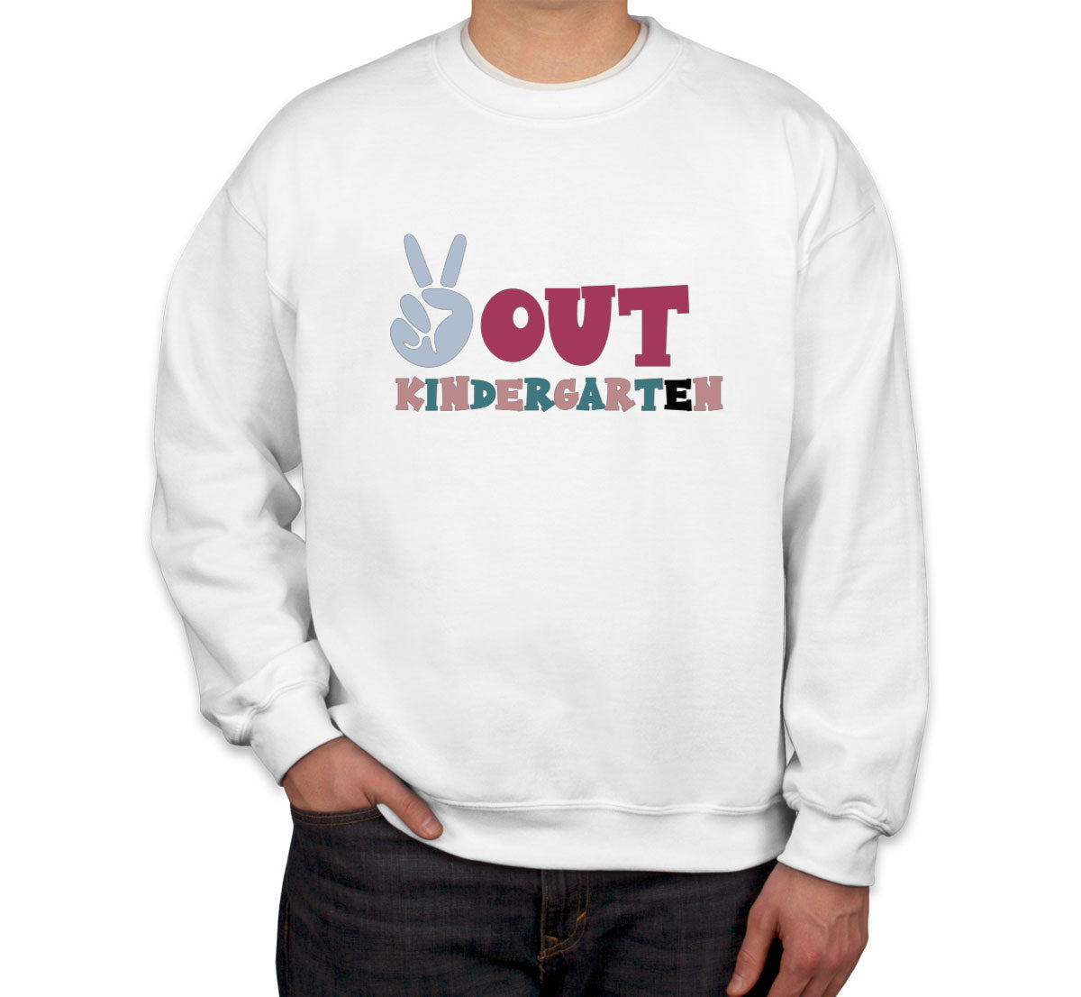 Peace Out Kindergarten Unisex Sweatshirt