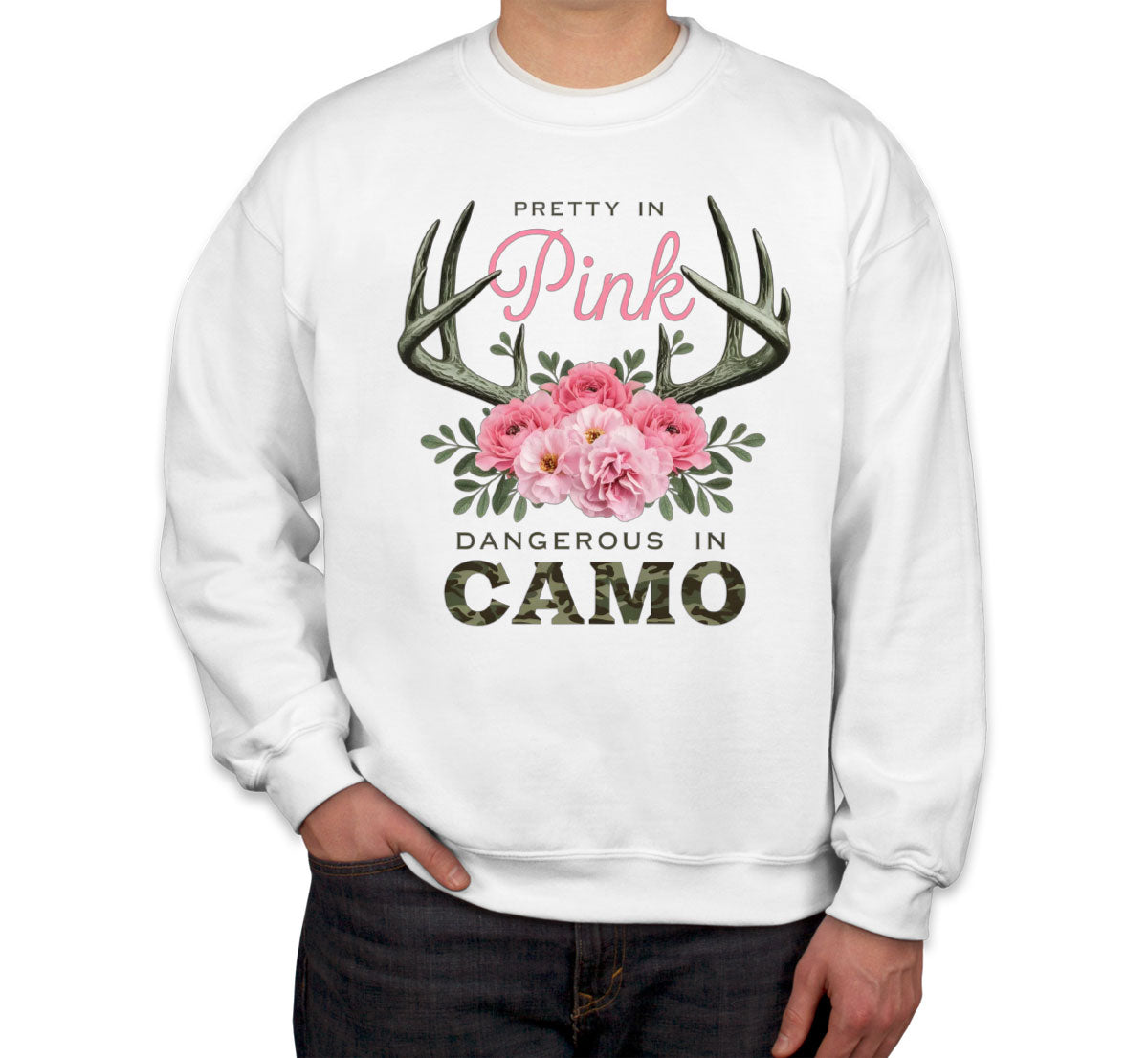 Pretty In Pink Dangerous In Camo Hunting Unisex Sweatshirt