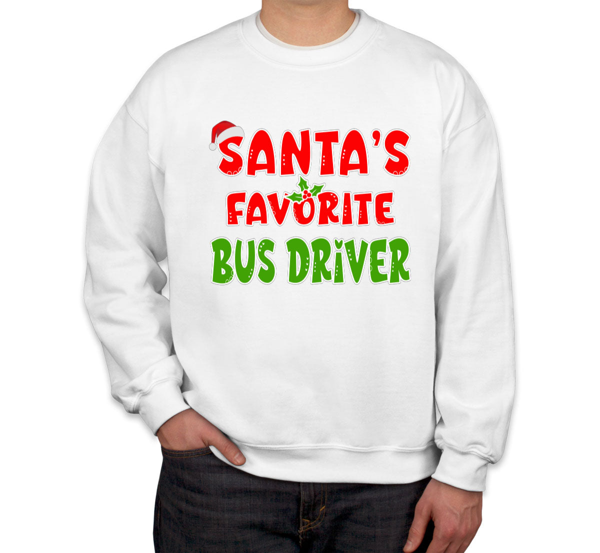 Santa's Favorite Bus Driver Unisex Sweatshirt