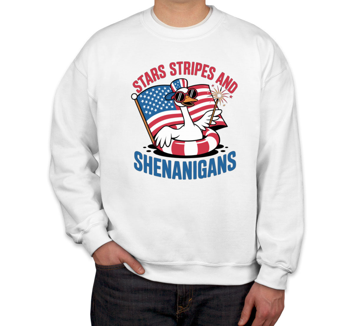 Stars Stripes And Shenanigans Independence Day Patriotic Unisex Sweatshirt