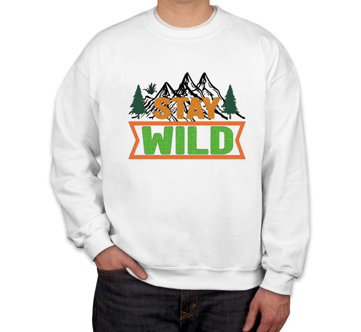 Stay Wild Camp Unisex Sweatshirt