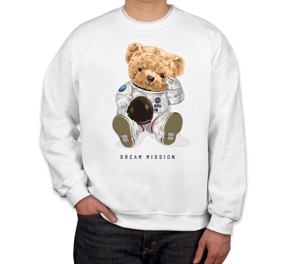 Teddy Bear Astronaut Dream Mission Unisex Sweatshirt