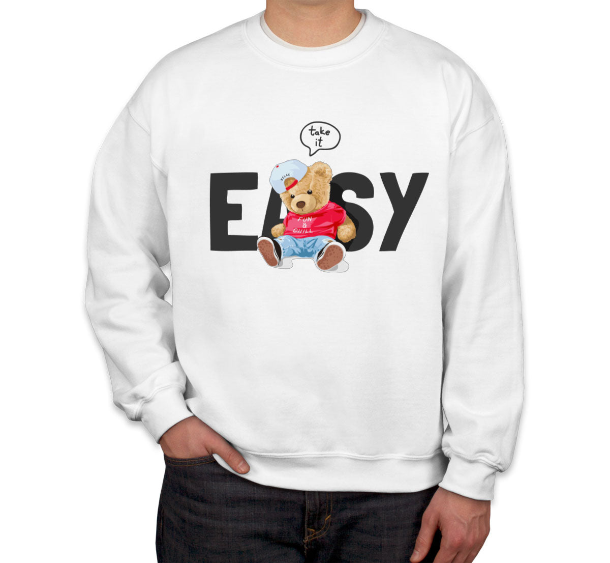 Teddy Bear Take It Easy Unisex Sweatshirt