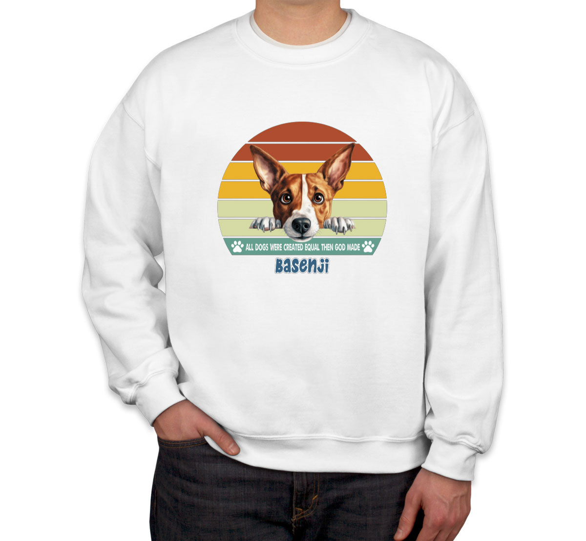 All Dogs Were Created Equal Basenji Unisex Sweatshirt