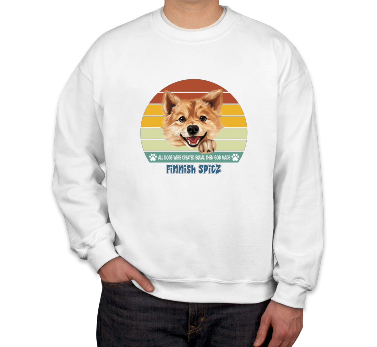 All Dogs Were Created Equal Finnish Spitz Unisex Sweatshirt