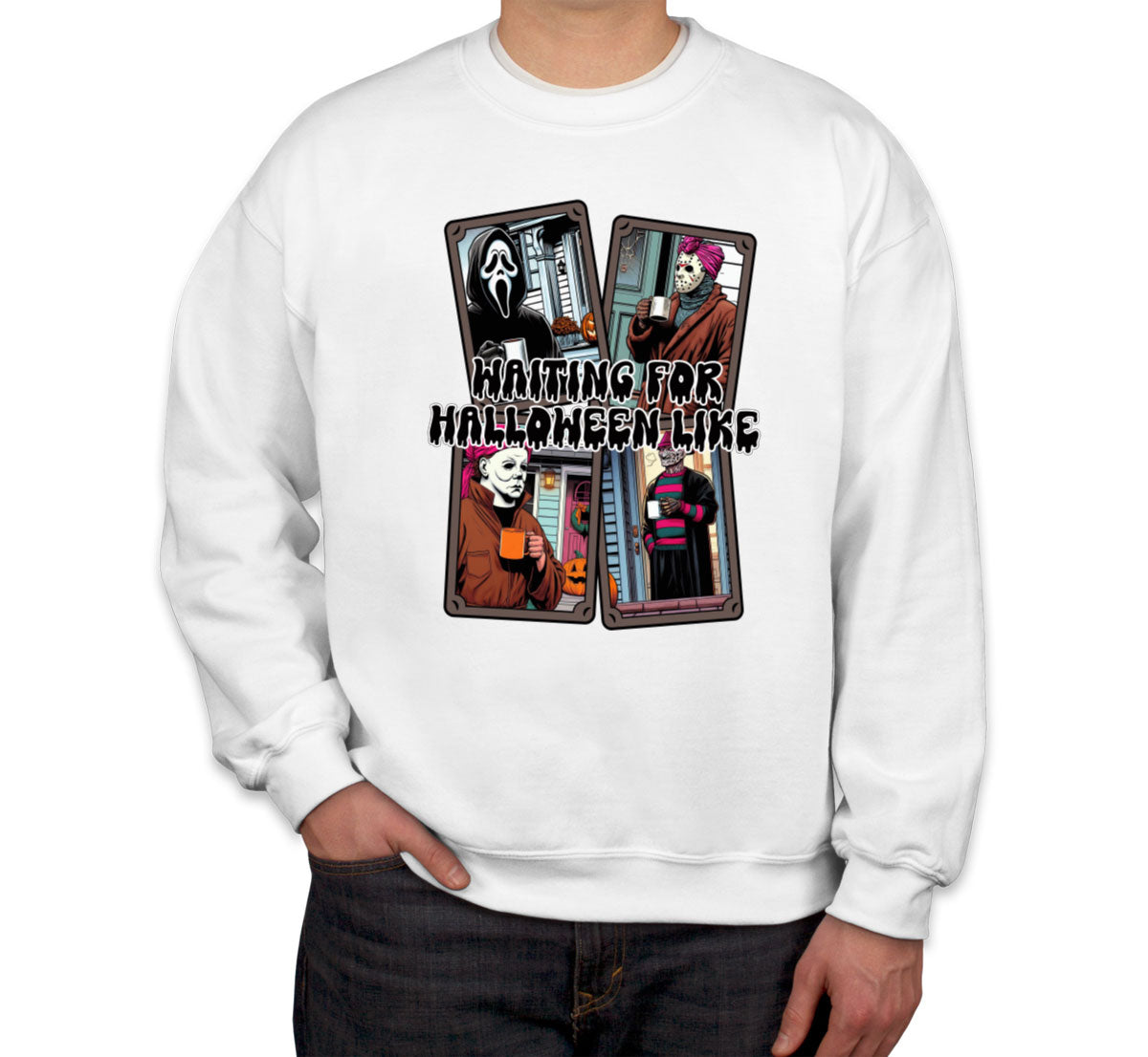 Waiting For Halloween Like Unisex Sweatshirt
