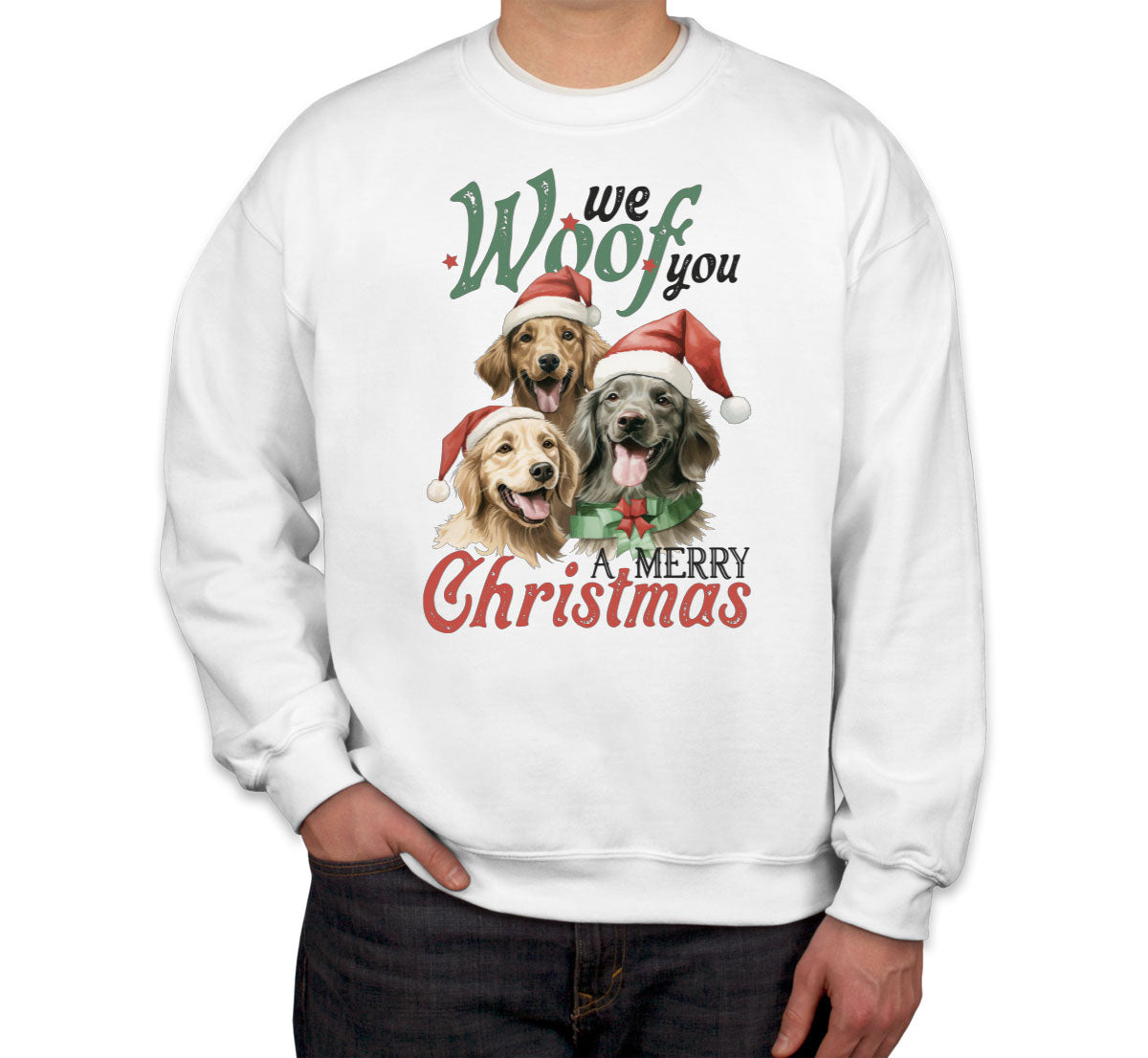 We Woof You A Merry Christmas Unisex Sweatshirt