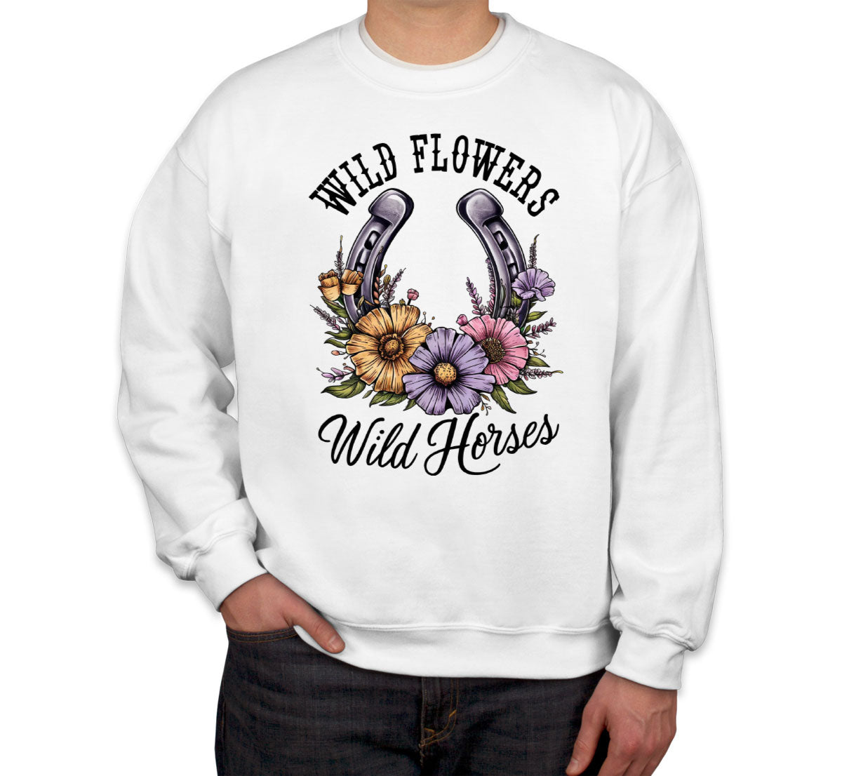Wild Flowers Wild Horses Unisex Sweatshirt