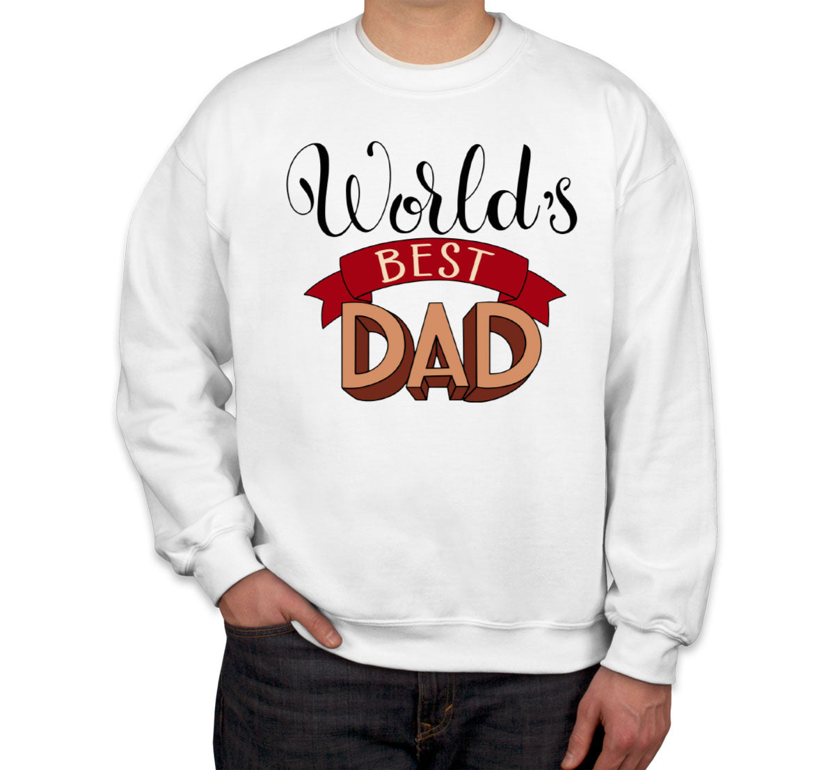 World's Best Dad Father's Day Unisex Sweatshirt