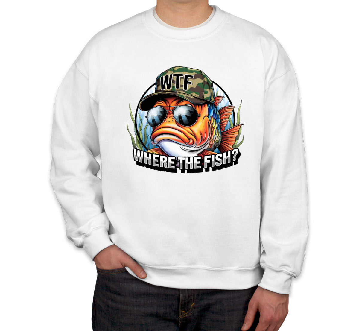WTF Where The Fish Hunting Bass Fishing Unisex Sweatshirt