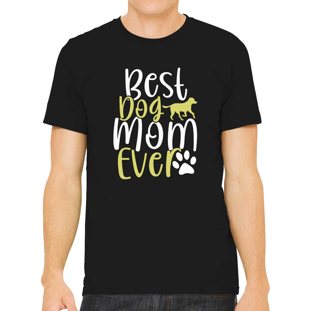Best Dog Mom Ever Mother's Day Men's T-shirt