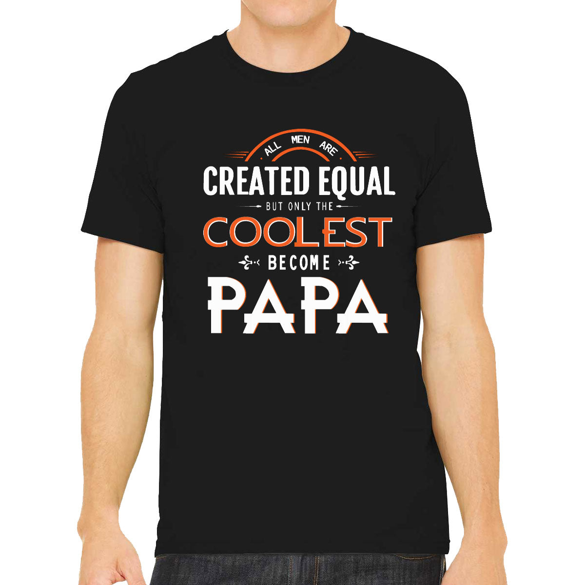 Only The Coolest Become Papa Father's Day Men's T-shirt