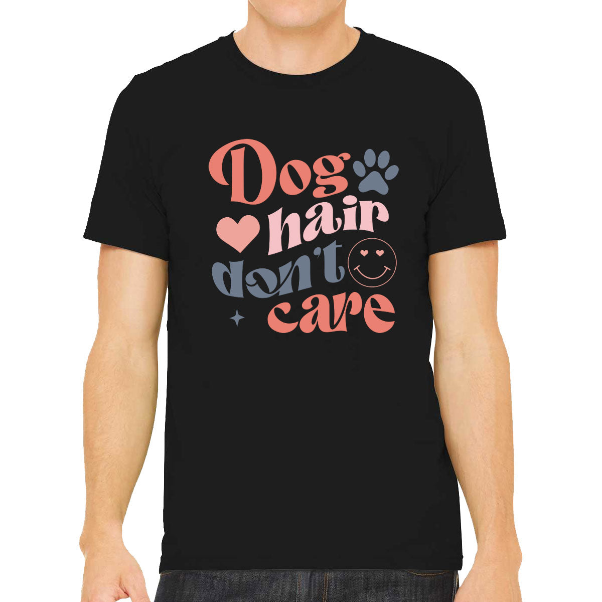 Dog Hair Don't Care Men's T-shirt