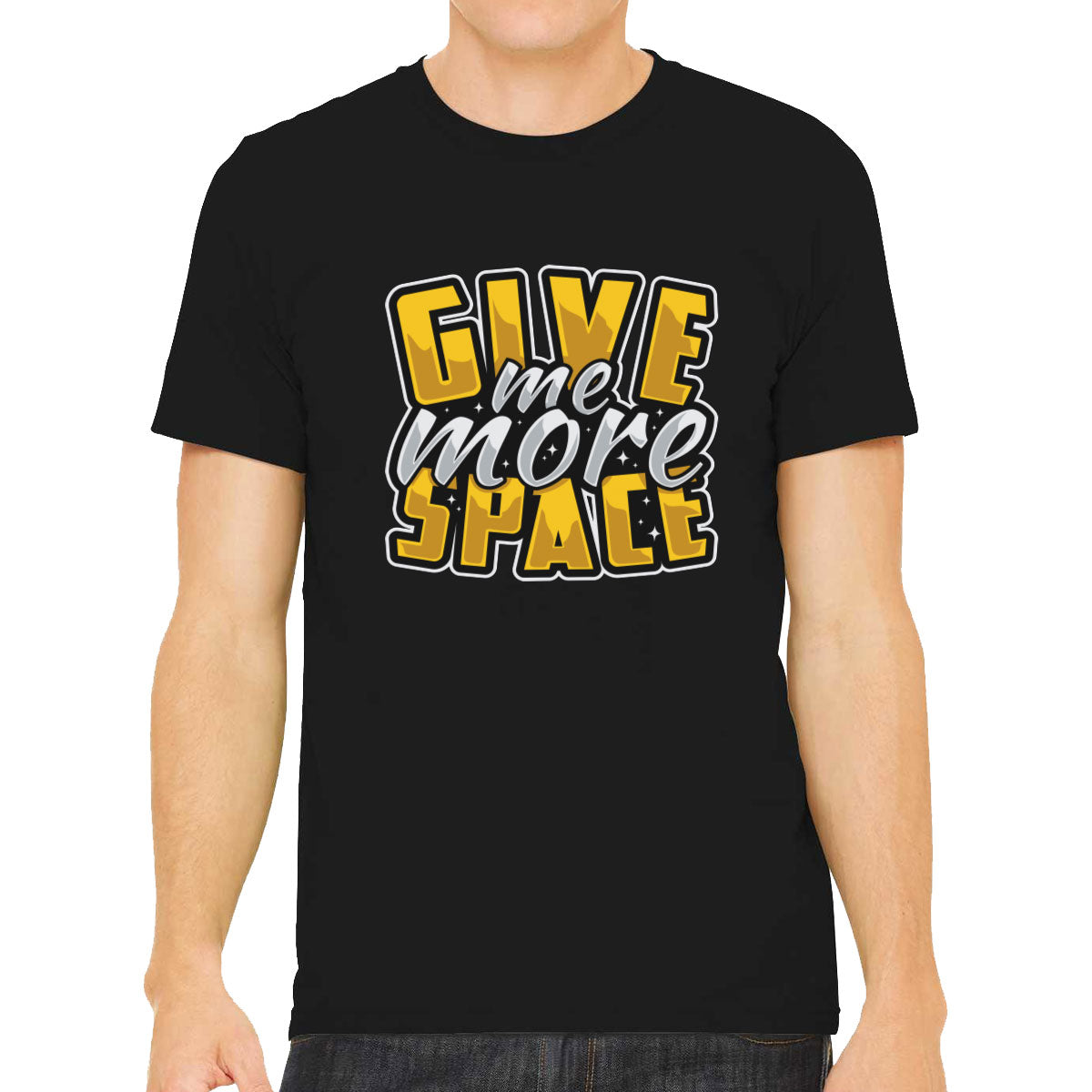 Give Me More Space Men's T-shirt