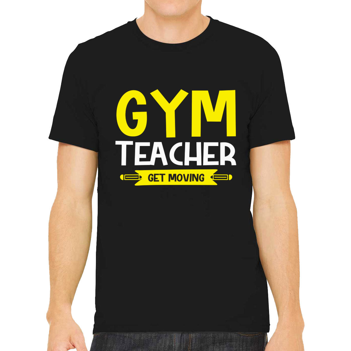 Gym Teacher Get Moving Men's T-shirt