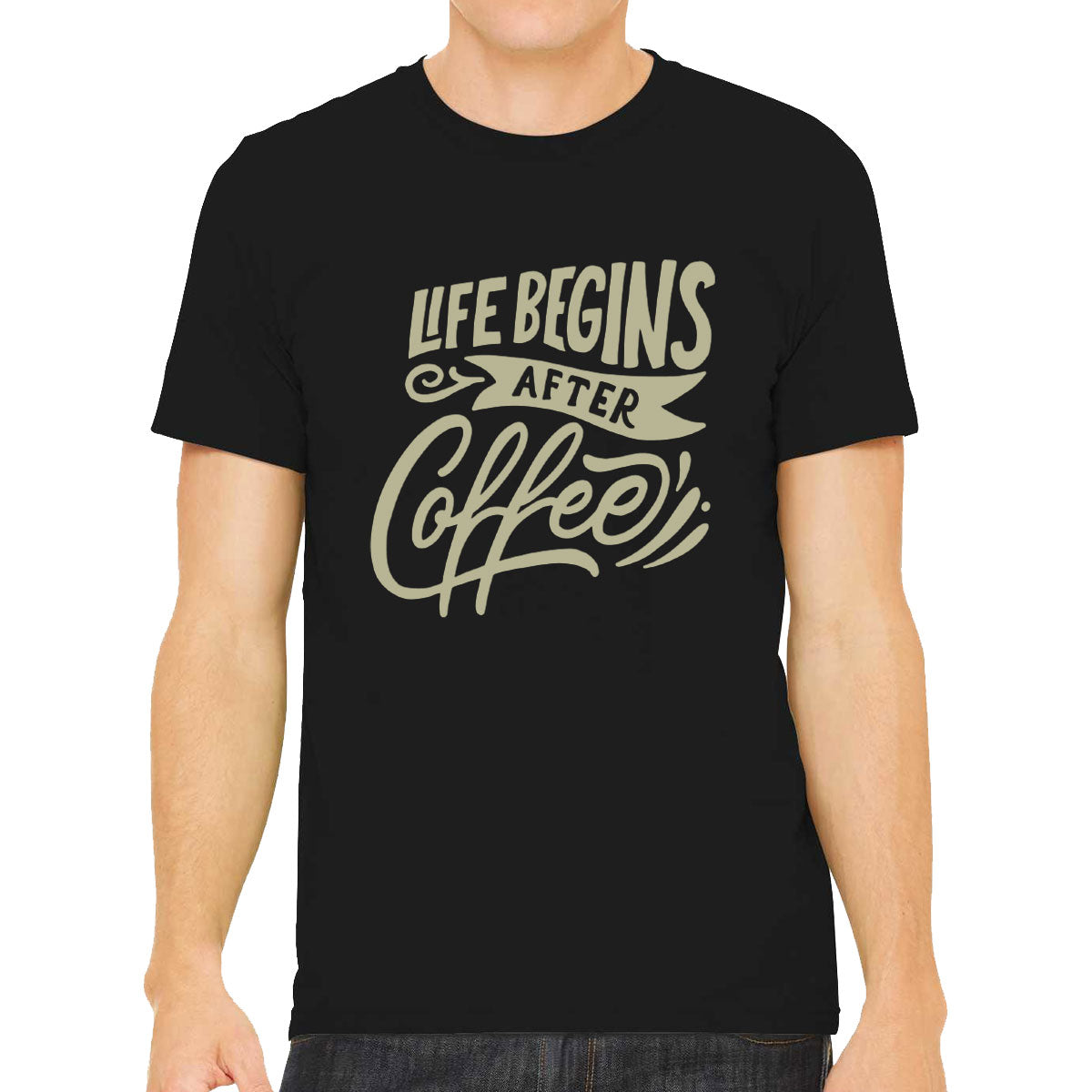 Life Begins After Coffee Men's T-shirt