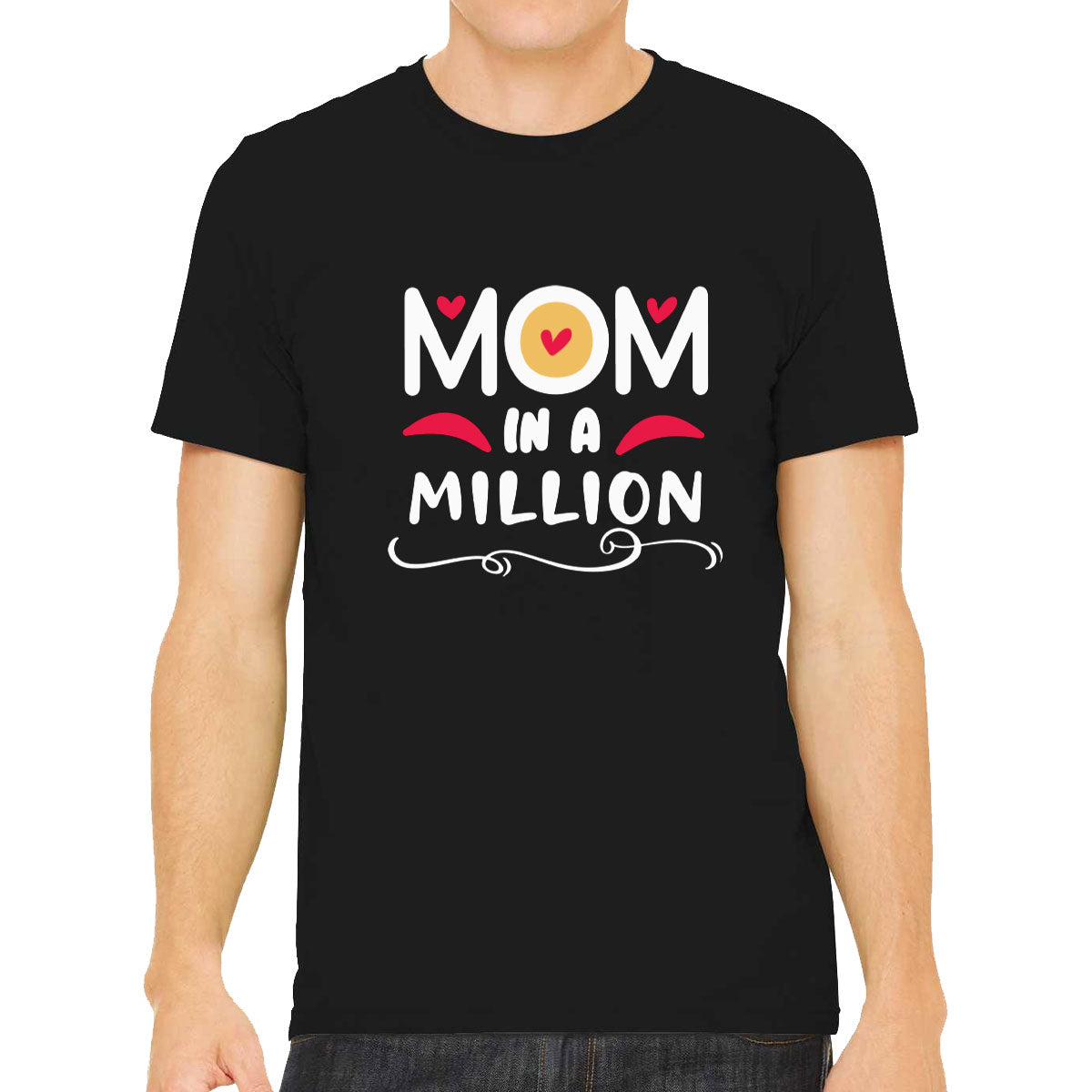 Mom In A Million Men's T-shirt